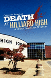 Death At Hilliard High: A Susan Lombardi Mystery 1