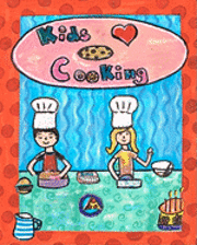 bokomslag Kids Love Cooking