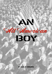 bokomslag An All American Boy