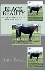 bokomslag Black Beauty: Young Reader Edition with Two Stories