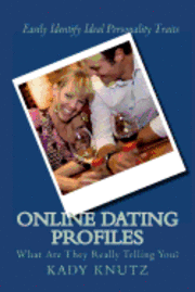 bokomslag Online Dating Profiles: What Are They Really Telling You?