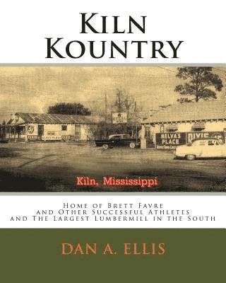 Kiln Kountry: Home of Brett Favre 1