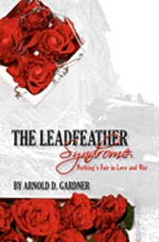 The Leadfeather Syndrome 1