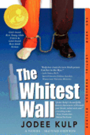 bokomslag The Whitest Wall: Bootleg Brothers Trilogy - Book One Updated