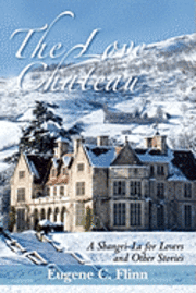 The Love Chateau and Other Stories 1