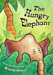 bokomslag The Hungry Elephant
