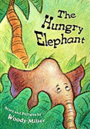 The Hungry Elephant 1