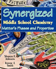 bokomslag Synergized Middle School Chemistry: Matter's Phases and Properties
