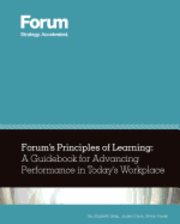 bokomslag Forum's Principles of Learning: A Guidebook for Advancing Performance in Today's Workplace