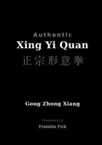 bokomslag Authentic Xing Yi Quan