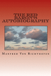 bokomslag The Red Baron's Autobiography: The Red Fighter Pilot
