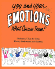 bokomslag You and Your Emotions: What Causes Them?