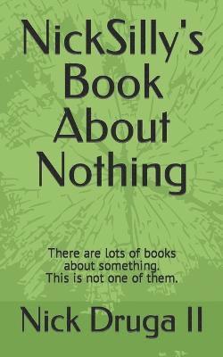bokomslag NickSilly's Book About Nothing