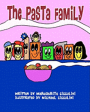 Marguerite Ciccolini - The Pasta Family, Häftad. Tillgänglighet: Lägg i varukorg