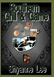 bokomslag 'Southern Grill & Game'