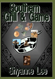 bokomslag "Southern Grill & Game"