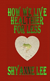 bokomslag 'How We Live Healthier for Less'