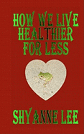 bokomslag "How We Live Healthier for Less"