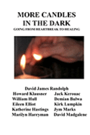 More Candles in the Dark: Going From Heartbreak to Healing 1