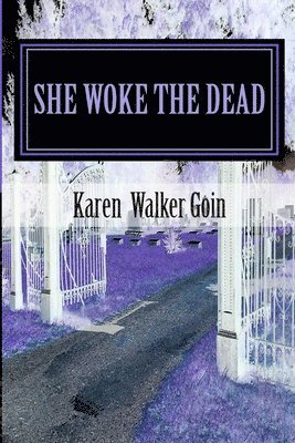 She Woke The Dead 1