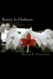 Beauty In Darkness: Finding HOPE in Distressing Times. 1