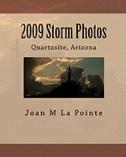 bokomslag 2009 Storm Photos: Quartzsite, Arizona