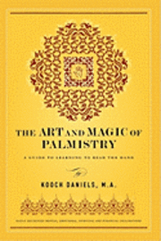 bokomslag The Art And Magic Of Palmistry