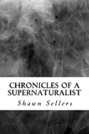 bokomslag Chronicles of a Supernaturalist