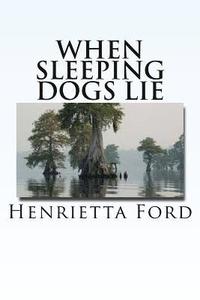 bokomslag When Sleeping Dogs Lie