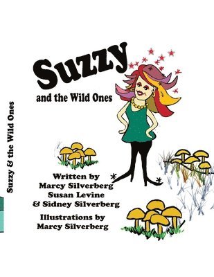 Suzzy and the Wild Ones 1