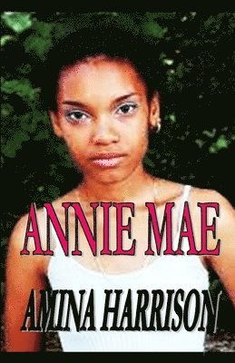 Annie Mae 1