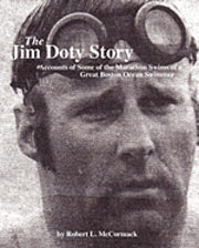 bokomslag The Jim Doty Story: Accounts of Some of the Marathon Swims of a Great Boston Swimmer
