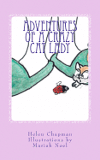 Helen Chapman - Adventures of a Crazy Cat Lady, Häftad