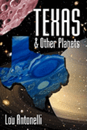 bokomslag Texas & Other Planets