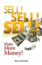 bokomslag Sell! Sell! Sell!: Make More Money!