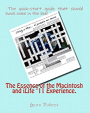 The Essence of the Macintosh and iLife '11 Experience.