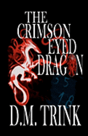 bokomslag The Crimson-Eyed Dragon