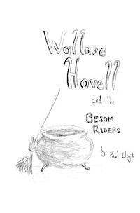 bokomslag Wallase Hovell and the Besom Riders