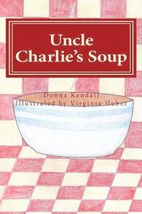 bokomslag Uncle Charlie's Soup