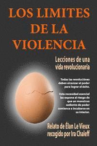 bokomslag Los Límites de la Violencia: Lecciones de una vida revolucionaria