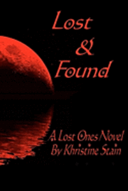 Lost & Found: A Lost Ones Novel 1