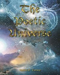 Austin P. Torney - The Poetic Universe, Häftad