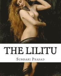 bokomslag The Lilitu: The Best of Sundari Prasad