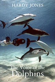 The Voice of the Dolphins 1