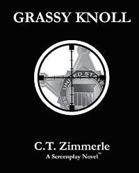 C. T. Zimmerle - Grassy Knoll, Häftad