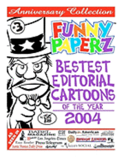 Joe King - FUNNY PAPERZ #3 - Bestest Editorial Cartoons of the Year - 2004, Häftad