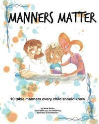 bokomslag Manners Matter: 10 table manners every child should know