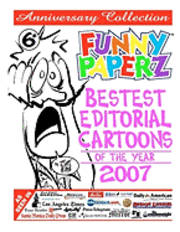 bokomslag FUNNY PAPERZ #6 - Bestest Editorial Cartoons of the Year - 2007