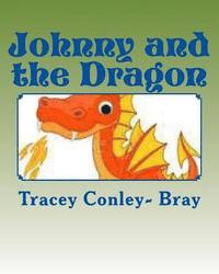 bokomslag Johnny and the Dragon: The Mighty Dragon Slayer