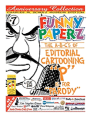 Joe King - Funny Paperz #7 - P Is for Parody: The A-B-Cs of Editorial Cartooning, Häftad